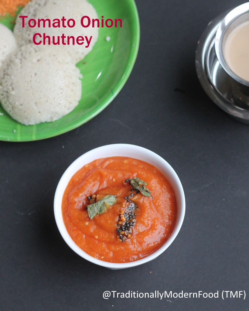 Tomato Onion Chutney Thakkali Vengaya Chutney Traditionally Modern Food