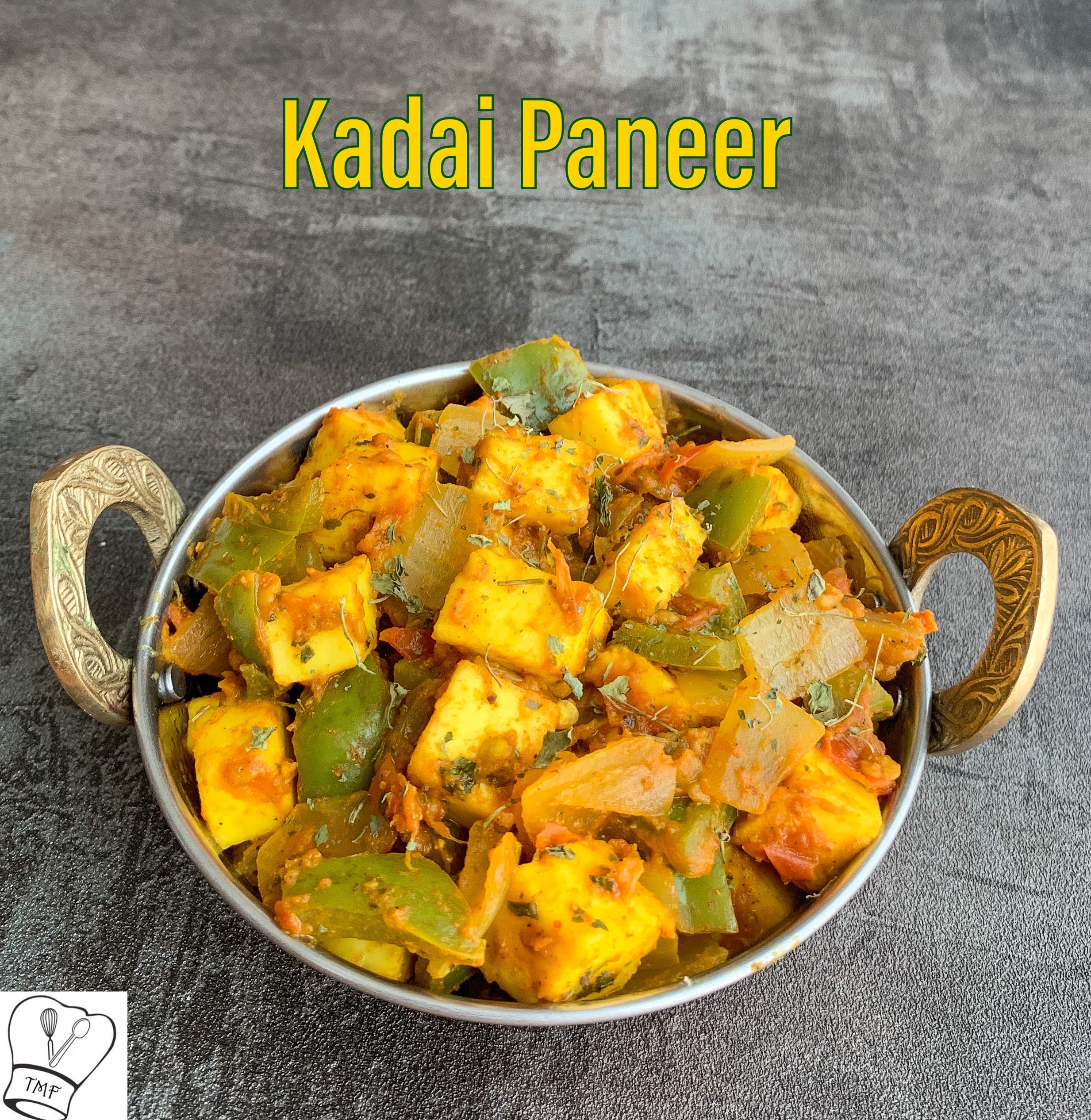 Kadai Paneer Karachi Paneer Traditionally Modern Food