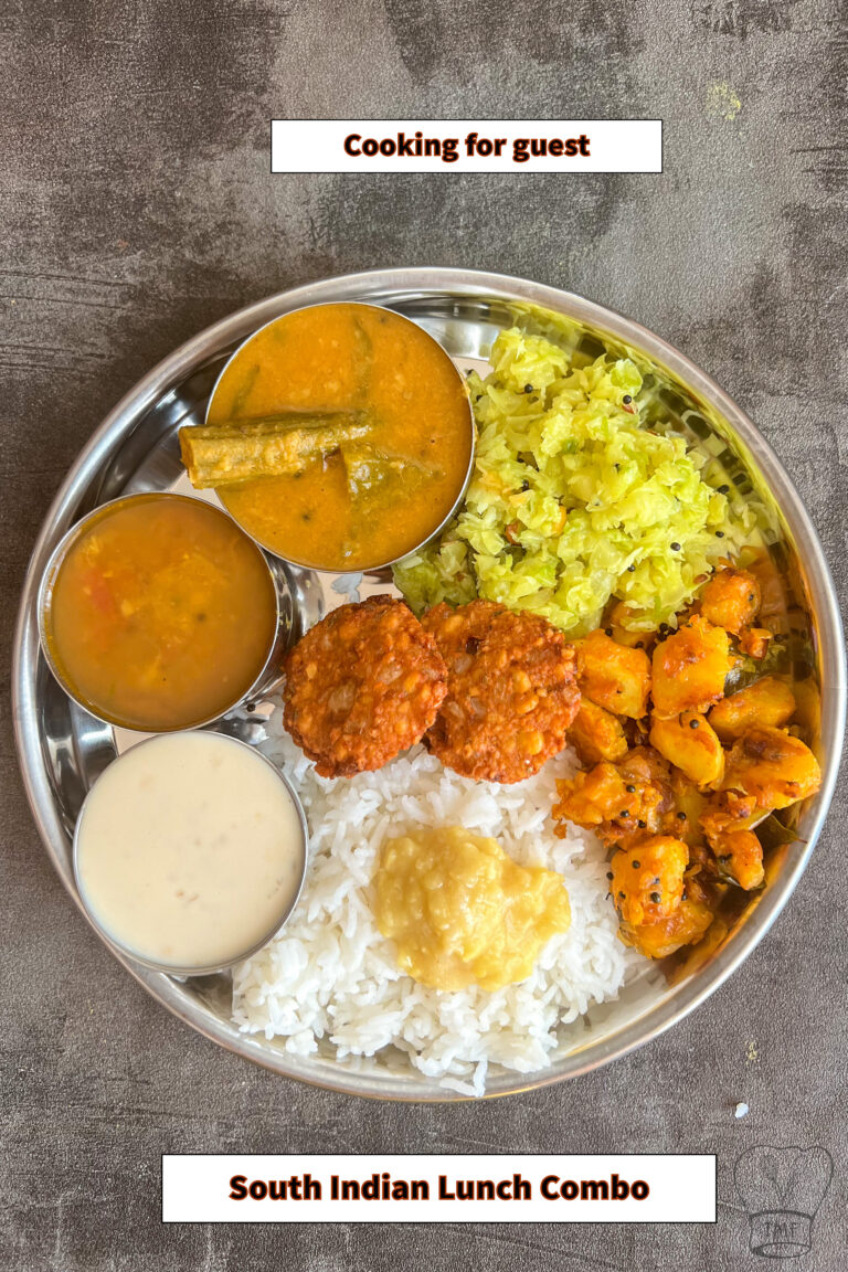 Cooking for guest - south Indian Lunch combo - Traditionally Modern Food